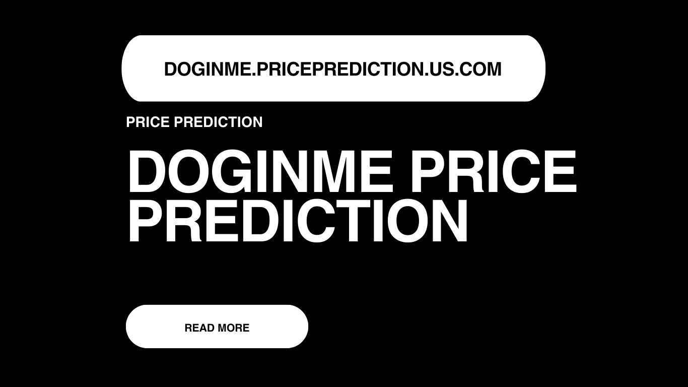 Doginme Price Prediction | Doginme Forecast 2025, 2030, 2040